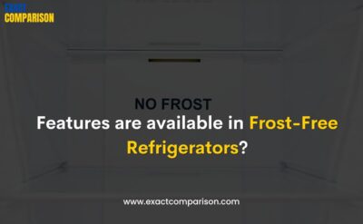 features are available in frost free refrigerators