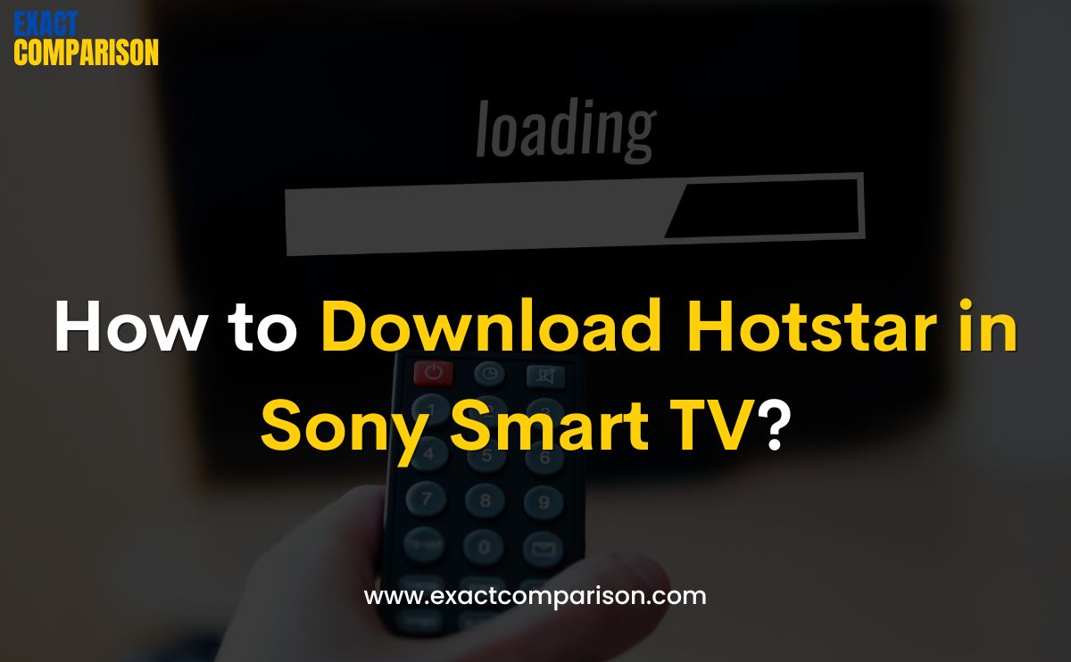 how to download hotstar in sony smart tv