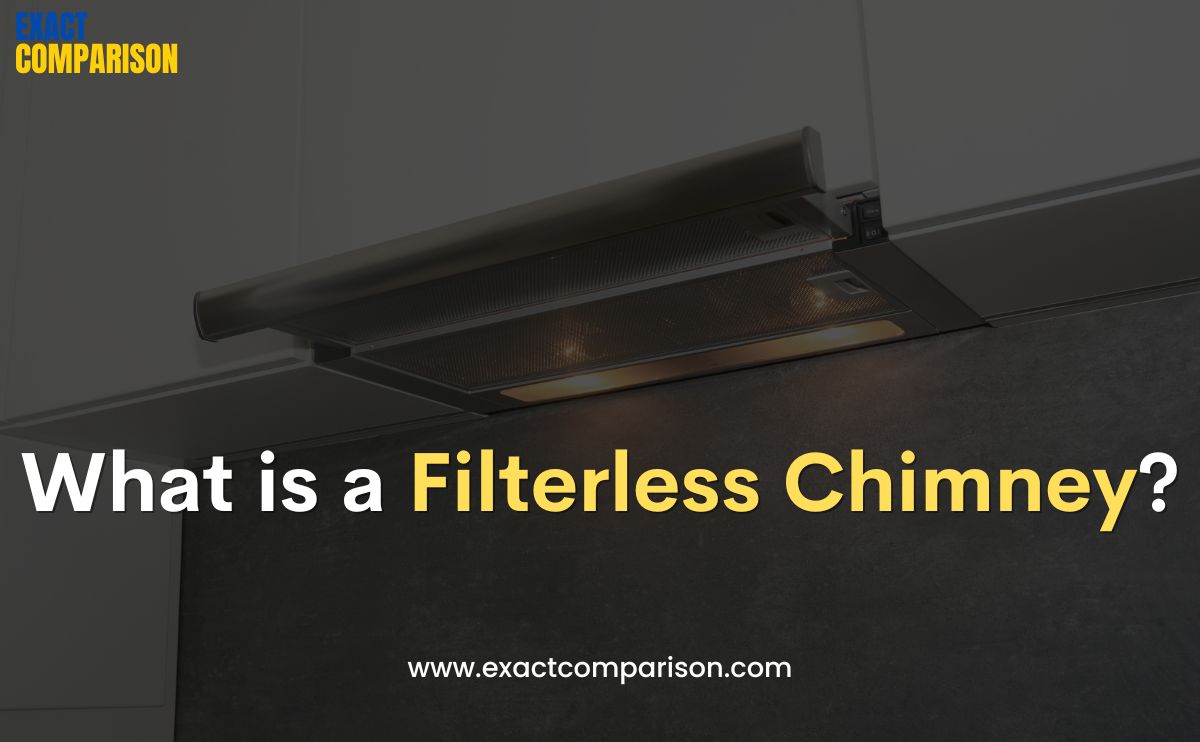 What is a Filterless Chimney